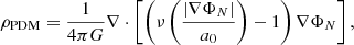 Mathematical equation: $$ \begin{aligned} \rho _{\rm PDM} = \frac{1}{4\pi G} \nabla \cdot \left[\left(\nu \left(\frac{\left|\nabla \Phi _{N}\right|}{a_0}\right)-1\right)\nabla \Phi _{N}\right], \end{aligned} $$
