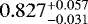 Mathematical equation: $0.827^{+0.057}_{-0.031}$