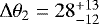 Mathematical equation: $\Delta\theta_2=28^{+13}_{-12}$