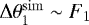 Mathematical equation: $\Delta\theta_1^{\mathrm{sim}}\sim F_1$