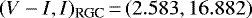 Mathematical equation: $(V-I,I)_{\textrm{RGC}}\,{=}\,(2.583, 16.882)$