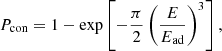 Mathematical equation: $$ \begin{aligned} P_{\rm con}=1-\exp \left[-\frac{\pi }{2}\left(\frac{E}{E_{\rm ad}}\right)^3\right], \end{aligned} $$
