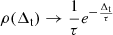 Mathematical equation: $ \rho(\Delta_{\mathrm{t}})\rightarrow \frac{1}{\tau}e^{-\frac{\Delta_{\mathrm{t}}}{\tau}} $