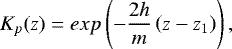 Mathematical equation: \begin{equation*}K_p(z) = exp\left(-\frac{2h}{m}\left(z-z_1\right) \right),\end{equation*}