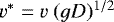 Mathematical equation: $v^* = v\ (gD){}^{1/2}$