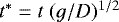 Mathematical equation: $t^* = t\ (g/D){}^{1/2}$