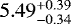 Mathematical equation: $5.49{}^{+0.39}_{-0.34}$