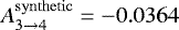Mathematical equation: $A_{\mathrm{3\rightarrow4}}^{\rm{synthetic}}={-}0.0364$