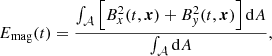 Mathematical equation: $$ \begin{aligned}&E_{\rm mag}(t)= \frac{\int _{\mathcal{A} } \left[B_x^2(t,\boldsymbol{x}) + B_{ y}^2(t,\boldsymbol{x})\right] \mathrm{d}A}{\int _{\mathcal{A} } \mathrm{d}A}, \end{aligned} $$