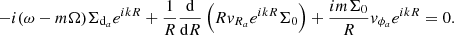 Mathematical equation: $$ \begin{aligned} -i(\omega -m\Omega )\Sigma _{\mathrm{d}_a} e^{i kR} +\frac{1}{R}\frac{\mathrm{d}}{\mathrm{d}R}\left(R { v}_{R_a} e^{i kR} \Sigma _0\right)+\frac{im\Sigma _0}{R}{ v}_{\phi _a} e^{i kR} = 0. \end{aligned} $$