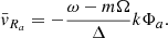Mathematical equation: $$ \begin{aligned} {\bar{v}}_{R_a} = -\frac{\omega -m\Omega }{\Delta } k \Phi _a. \end{aligned} $$