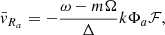 Mathematical equation: $$ \begin{aligned} {\bar{v}}_{R_a} = -\frac{\omega -m\Omega }{\Delta } k \Phi _a \mathcal{F} , \end{aligned} $$
