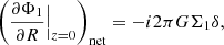 Mathematical equation: $$ \begin{aligned} \left(\frac{\partial \Phi _1}{\partial R}\Big |_{z=0}\right)_{\rm net} = -i 2 \pi G {\Sigma _1}\delta , \end{aligned} $$
