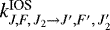 Mathematical equation: $k^{\textrm{IOS}}_{J,F,\,J_2 \to J\prime,F\prime,\,J_2\prime}$