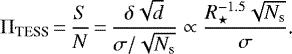 Mathematical equation: \begin{equation*}\Pi_{\textrm{TESS}}\,{=}\,\frac{S}{N}\,{=}\,\frac{\delta\sqrt{d}}{\sigma / \sqrt{N_{\textrm{s}}}} \propto \frac{R_{\star}^{-1.5} \sqrt{N_{\textrm{s}}}}{\sigma}\textrm{.}\end{equation*}