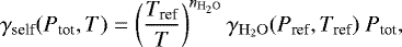 Mathematical equation: \begin{equation*}\gamma_{\textrm{self}}(P_{\textrm{tot}},T) = \left(\frac{T_{\textrm{ref}}}{T}\right)^{n_{\mathrm{H_2O}}}\gamma_{\mathrm{H_2O}}(P_{\textrm{ref}},T_{\textrm{ref}})~P_{\textrm{tot}}, \end{equation*}