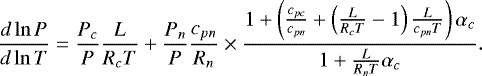Mathematical equation: \begin{equation*}\frac{d\ln P}{d\ln T}=\frac{P_c}{P}\frac{L}{R_cT}+\frac{P_n}{P}\frac{c_{pn}}{R_n}\times\frac{1+\left(\frac{c_{pc}}{c_{pn}}+\left(\frac{L}{R_cT}-1\right)\frac{L}{c_{pn}T}\right)\alpha_c}{1+\frac{L}{R_nT}\alpha_c} .\end{equation*}