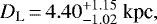 Mathematical equation: \begin{equation*} D_{\textrm{L}} \,{=}\, 4.40^{+1.15}_{-1.02}~\textrm{kpc},\end{equation*}
