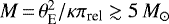 Mathematical equation: $M\,{=}\,\theta_{\textrm{E}}^2/\kappa\pi_{\textrm{rel}}\gtrsim 5\,M_{\odot}$