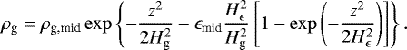 Mathematical equation: \begin{equation*}\rho_{\textrm{g}} = \rho_{\textrm{g,mid}} \exp\left\{-\frac{z^2}{2 H_{\textrm{g}}^2} -\epsilon_{\textrm{mid}} \frac{H_{\epsilon}^2}{H_{\textrm{g}}^2} \left[1- \exp\left(-\frac{z^2}{2 H_{\epsilon}^2} \right) \right]\right\}. \end{equation*}