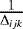 Mathematical equation: $\frac{1}{\Delta_{ijk}}$