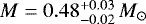 Mathematical equation: $M=0.48^{+0.03}_{-0.02}\,M_{\odot}$