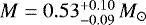 Mathematical equation: $M=0.53^{+0.10}_{-0.09}\,M_{\odot}$