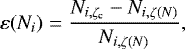 Mathematical equation: \begin{equation*}\varepsilon(N_{i}) = \frac{N_{i, \zeta_{\textrm{c}}} - N_{i, \zeta(N)}}{N_{i, \zeta(N)}},\end{equation*}