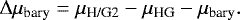 Mathematical equation: \begin{align*}\Delta \mu_{\textrm{bary}} = \mu_{\textrm{H/G2}} - \mu_{\textrm{HG}} - \mu_{\textrm{bary}}.\end{align*}