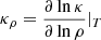 Mathematical equation: $ \kappa_\rho=\frac{\partial\ln\kappa}{\partial\ln \rho}|_T $