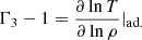 Mathematical equation: $ \Gamma_3-1=\frac{\partial\ln T}{\partial\ln\rho}|_\mathrm{{ad.}} $