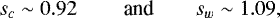 Mathematical equation: \begin{equation*}s_c \sim 0.92\;\qquad {\textrm{and}} \qquad s_w\sim 1.09,\end{equation*}
