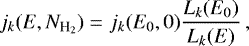 Mathematical equation: \begin{equation*} j_{k}(E,N_{\textrm{H}_{2}})=j_{k}(E_{0},0)\frac{L_{k}(E_{0})}{L_{k}(E)}\,, \end{equation*}