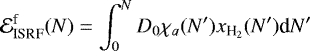 Mathematical equation: \begin{equation*} \mathcal{E}^{\textrm{f}}_{\textrm{ISRF}}(N)=\int_{0}^{N}D_{0}\chi_{a}(N\prime)x_{\textrm{H}_{2}}(N\prime)\textrm{d} N\prime \end{equation*}
