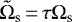 Mathematical equation: $ \tilde{\Omega}_{\textrm{s}}\,{=}\,\tau \Omega_{\textrm{s}}$