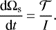 Mathematical equation: \begin{equation*}\frac{\textrm{d}\Omega_{\textrm{s}}}{\textrm{d}t}\,{=}\,\frac{\cal T}{I}.\end{equation*}