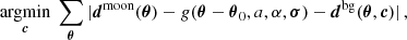Mathematical equation: $$ \begin{aligned} \underset{{\boldsymbol{c}}}{\text{argmin}}\;\sum _{{{\boldsymbol{\theta }}}}|{{{\boldsymbol{d}}}^{\text{moon}}}({{\boldsymbol{\theta }}}) - g({{\boldsymbol{\theta }}}-{{\boldsymbol{\theta }}}_{0}, a, \alpha , {{\boldsymbol{\sigma }}}) - {{{\boldsymbol{d}}}^{\text{bg}}}({{\boldsymbol{\theta }}}, {\boldsymbol{c}}) | \,, \end{aligned} $$