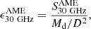Mathematical equation: $$ \begin{aligned} \epsilon ^\mathrm{AME} _{\mathrm{30\ GHz} } = \frac{S^\mathrm{AME} _{\mathrm{30\ GHz} } }{M_\mathrm{d} /D^2}, \end{aligned} $$