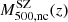 $ M_{\mathrm{500,nc}}^{\mathrm{SZ}}(z) $
