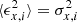 $ \langle\epsilon_{x,i}^2\rangle = \sigma_{x,i}^2 $