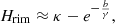 $$ \begin{aligned}&H_{\rm rim} \approx \kappa - e^{-\frac{b}{\gamma } } , \end{aligned} $$