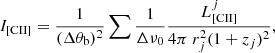 $$ \begin{aligned} I_{\rm [CII]}=\frac{1}{( \Delta \theta _{\rm b})^2} \sum \frac{1}{\Delta \nu _0} \frac{L_{\rm [CII]}^j}{4 \pi \ r ^2_j(1+z_j)^2}, \end{aligned} $$