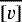 $\overline{[v]}$