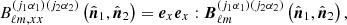 $$ \begin{aligned} B_{\ell m,xx}^{\left(j_{1}\alpha _{1}\right)\left(j_{2}\alpha _{2}\right)}\left(\hat{\boldsymbol{n}}_{1},\hat{\boldsymbol{n}}_{2}\right)=\boldsymbol{e}_x\boldsymbol{e}_x:\boldsymbol{B}_{\ell m}^{\left(j_{1}\alpha _{1}\right)\left(j_{2}\alpha _{2}\right)}\left(\hat{\boldsymbol{n}}_{1},\hat{\boldsymbol{n}}_{2}\right), \end{aligned} $$