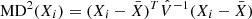 $$ \begin{aligned} \mathrm{MD}^2 (X_i) = (X_i-\bar{X})^T\hat{V}^{-1}(X_i-\bar{X}) \end{aligned} $$