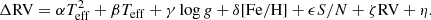 $$ \begin{aligned} \Delta \mathrm{RV} = \alpha T_{\rm eff}^{2} + \beta T_{\rm eff} + \gamma \log g + \delta \mathrm{[Fe/H]} + \epsilon S/N + \zeta \mathrm{RV} + \eta . \end{aligned} $$