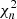 $ \chi^{2}_{n} $