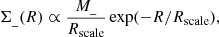 $$ \begin{aligned} \Sigma _{\_}(R) \propto \frac{M_{\_}}{R_{\rm scale}} \exp (-R/R_{\rm scale}), \end{aligned} $$
