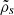 $ \tilde{\rho}_{s} $