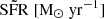 $ \tilde{\mathrm{SFR}} \ [\mathrm{M_\odot \ yr^{-1}}] $